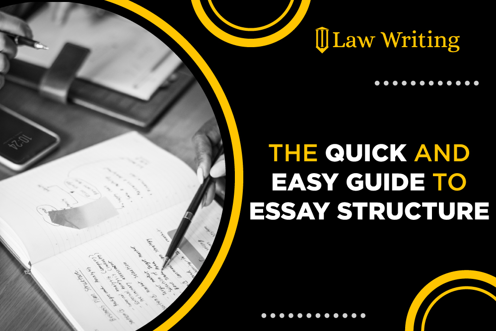 The Quick and Easy Guide to Essay Structure